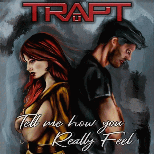 Trapt : Tell Me How You Really Feel